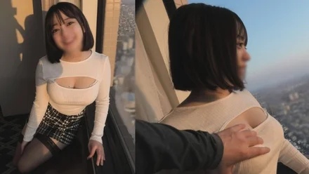 FC2-PPV-4617670 [Immediate creampie amateur woman] Uncensored [Judaka H cup killing body line] Overlooked exposure shame play near the high -rise hotel window