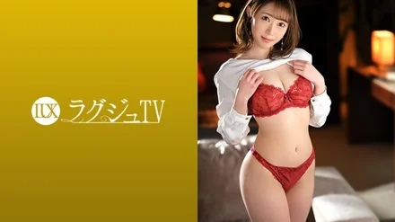 259LUXU-1399 Luxury TV 1381 Round girl with slender big breasts and sensitive body first appeared! - Rich sex that writhes while shaking the rich milk, and cums while blowing the tide many times!