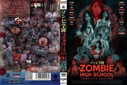 FTHTD-113 [Uncensored Leaked] Zombie High School Complete Edition